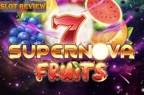 7 Supernova Fruits slot